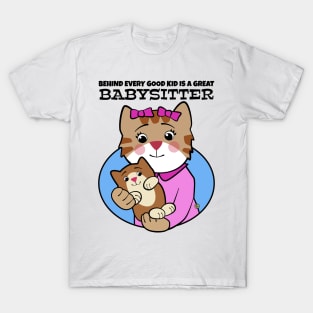 Great Babysitter T-Shirt